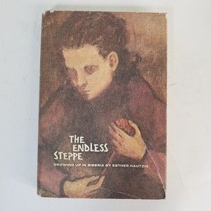 The Endless Steppe Esther Hautzig HC DJ 1st Edition 1968 Growing Up in Siberia